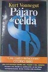 Pajaro De Celda | 12349 | Vonnegut Kurt