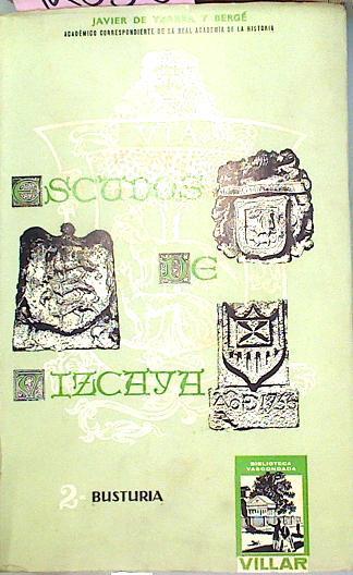 Escudos de Vizcaya 2 Busturia vol. 7 | 42330 | Javier de Ybarra y Bergé