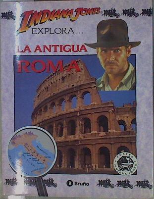 Indiana Jones Explora … La Antigua Roma | 65662 | Malam John