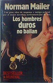Los Hombres Duros No Bailan | 2930 | Mailer Norman
