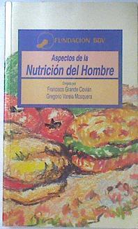 Aspectos De La Nutricion Del Hombre | 8542 | Francisco Grande Decovian/Gregorio Varela Mosquera