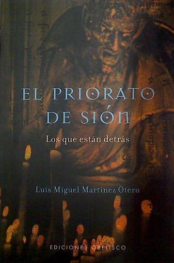 El priorato de Sión: los que están detrás | 118297 | Martínez Otero, Luis Miguel
