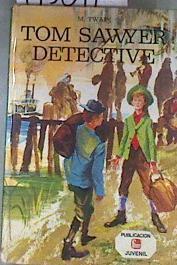 Tom Sawyer, detective | 175011 | Twain, Mark