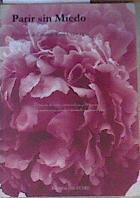 Parir sin miedo : el legado de Consuelo Ruiz Vélez-Frías | 165206 | Ruiz Vélez-Frías, Consuelo