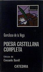 Poesía castellana completa | 148257 | Garcilaso de la Vega