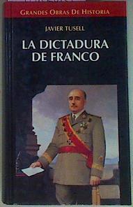 La Dictadura De Franco | 56338 | Tusell Javier