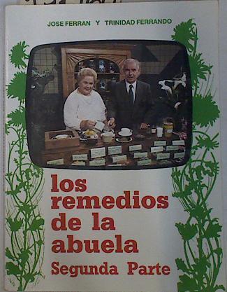 Los Remedios de la abuela (Parte 2) | 131960 | Ferrán Comas, Josep/Ferrando, Trinitat