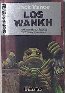 Los Wankh ( El planeta de la aventura II ) | 76487 | Vance, Jack