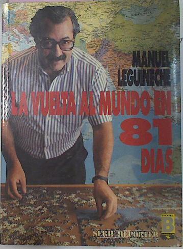 La Vuelta Al Mundo En 81 Dias | 16534 | Leguineche Manuel