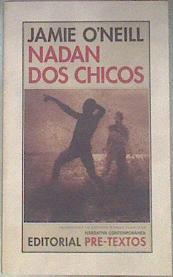 Nadan dos chicos | 181211 | O'Neill, Jamie