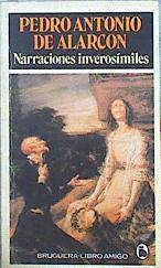 Narraciones inverosímiles | 141470 | Alarcón, Pedro Antonio de
