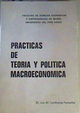 Prácticas de teoría y política macroeconómica | 165210 | dr. Luis Mº Lumbreras Fontecha