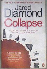 Collapse : How Societies Choose to Fail or Survive | 181547 | Diamond, Jared M.