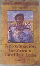 Aproximación histórica a Castilla y León | 178578 | Valdeón Baruque, Julio