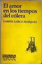 El Amor En Los Tiempos Del Cólera | 51547 | García Márquez Gabriel