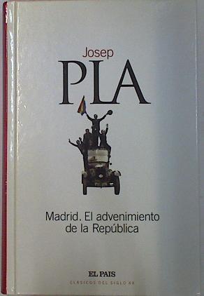 Madrid El Advenimiento De La Republica | 8511 | Pla Josep