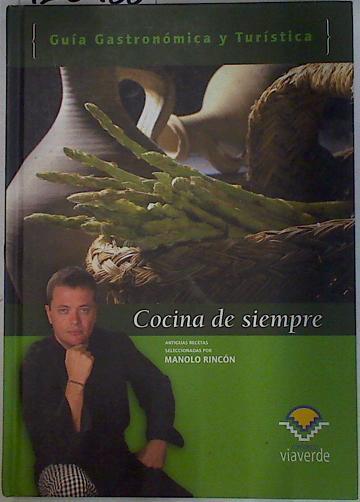 Cocina de siempre. Guía gastronómica y turística | 128986 | Rincón, Manolo