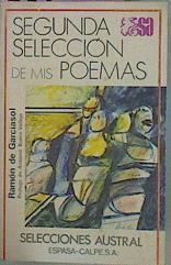 Segunda Selección De Poemas | 60058 | Garcíasol Ramón De/Prólogo de Antonio Buero Vallejo