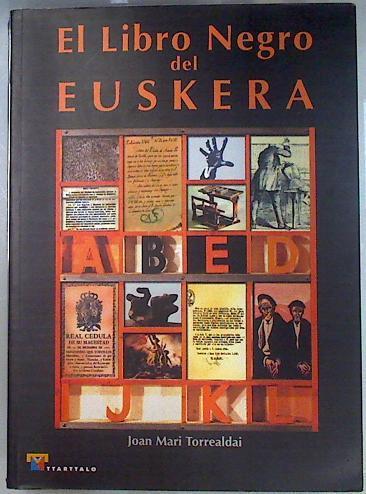 El libro negro del euskera | 116392 | Torrealdai, Joan Mari