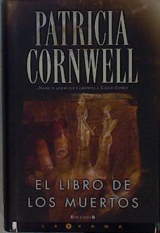 El libro de los muertos | 148495 | Cornwell, Patricia Daniels (1956- )