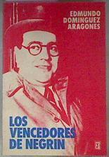 Los Vencedores De Negrin | 45030 | Dominguez Aragones, Edmundo