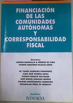 Financiación De Las Comunidades Autónomas Y Corresponsabilidad Fiscal | 55848 | Vvaa