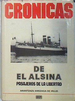 Cronicas De El Alsina, Pasajeros De La Libertad | 38059 | Amezaga de Irujo, Arantzazu/Nestor Basterrechea ( Prologo)