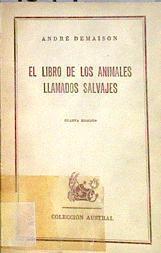 El Libro de los animales llamados salvajes | 184428 | André Demaison
