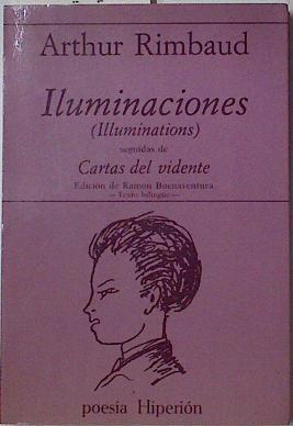 Iluminaciones. (Illuminations) seguido de Cartas del vidente | 127937 | Rimbaud, Arthur