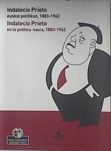 Indalecio Prieto en la política vasca 1883 - 1962, Euskal politikan | 121070 | Fundación Indalecio Prieto