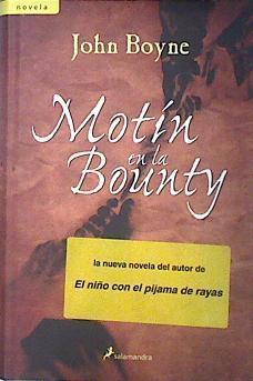 Motín en la Bounty | 101082 | Boyne, John