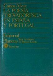 la Poesía trovadoresca en España y Portugal | 154224 | Alvar Cirlot, Carlos