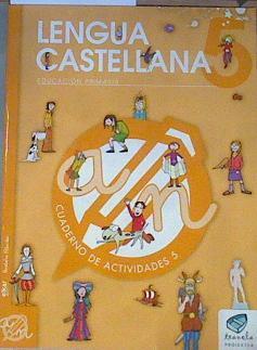 Txanela Lengua castellana 5 Educación Primaria 3 ciclo | 168755 | Sobrino Lasa, Arantxa/Elorza, Itziar