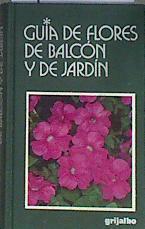 Guía de flores de balcón y de jardín | 95366 | Moggi, Guido/Guignolini, Luciano/Serrano, Mercè