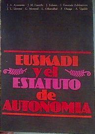Euskadi Y El Estatuto De Autonomia | 25044 | CAstell, Ayestaran Lecuona J