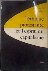L'Éthique protestante et l'esprit du capitalisme | 183246 | MAX WEBER