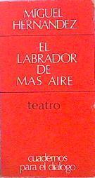El Labrador De Mas Aire | 45640 | Hernández Miguel