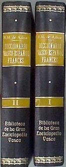 Diccionario Vasco-Español-Francés dos vol. | 57039 | Azkue Resurrección Mª De