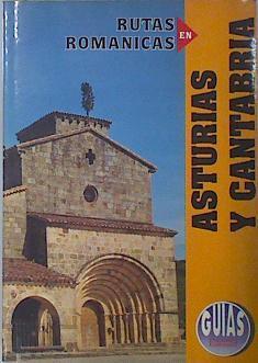 Rutas romanicas en Asturias y Cantabria | 136866 | Lojendio, Luis María de