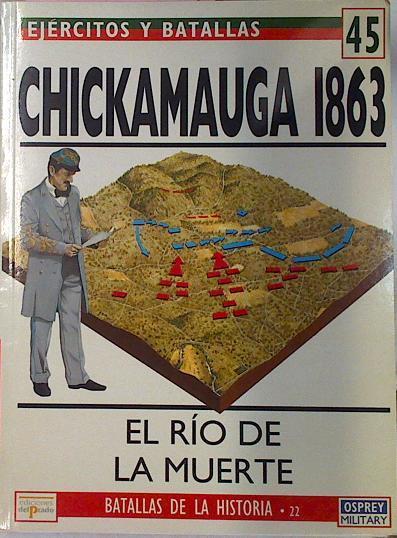 Chickamauga 1863 El Rio De La Muerte | 23292 | Arnold James R