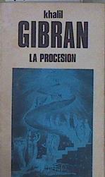 La Procesión | 152294 | Gibran, Gibran Jalil