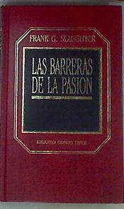 Las Barreras De La Pasion | 3380 | Slaughter Frank G