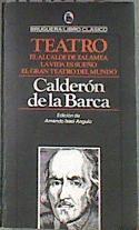 Calderón de la Barca Teatro El alcalde de zalameaLa vida es sueño El gran teatro del mundo | 179298 | Calderón de la Barca, Pedro