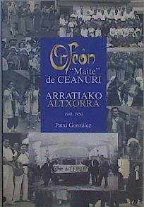 Orfeón Maite de Ceanuri Arratiako altxorra 1941 1950 | 149750 | Gonzalez, Patxi