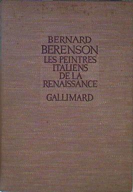 Les peintres italiens de la Renaissance ( Avec 400 illustrations) | 152249 | Berenson, Bernard