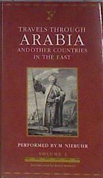 Travels Through Arabia And Other Countries In The East Volume 1 | 178427 | Niebuhr, Carsten, and Carsten, Niebuhr