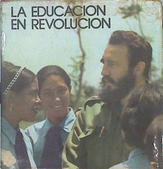 La Educacion en Revolución | 141688 | Fidel Castro/Prólogo de Juan Marinello