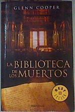La biblioteca de los muertos | 123521 | Glenn Cooper