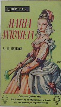 Maria Antonieta | 125816 | Ana Maria Mayench
