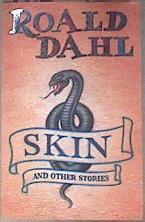 Skin and Other Stories | 181841 | Roald Dahl